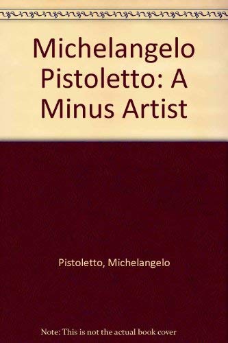 A minus artist (9788877570208) by Pistoletto, Michelangelo