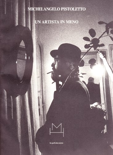Michelangelo Pistoletto: Un artista in meno (Italian Edition) (9788877570222) by Michael Tarantino