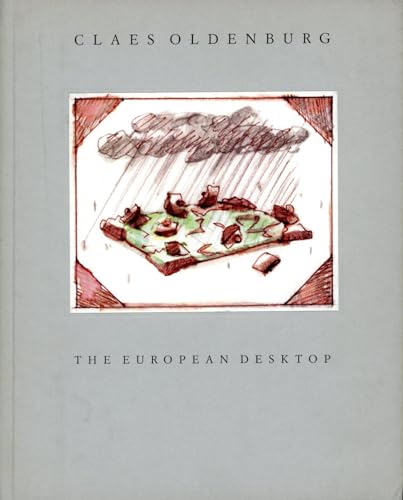 Claes Oldenburg: Sketches and Blottings Toward the European Desktop