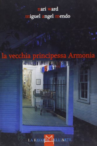 Stock image for LA VECCHIA PRINCIPESSA ARMONIA for sale by libreriauniversitaria.it