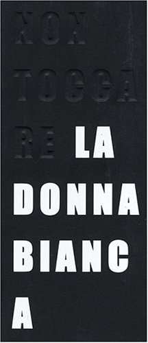 Beispielbild fr Don't Touch The White Woman/ Non Tocca Re La Donna Bianc A zum Verkauf von Powell's Bookstores Chicago, ABAA