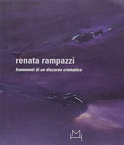 Renata Rampazzi (English and Italian Edition) (9788877572011) by Vescovo Marisa