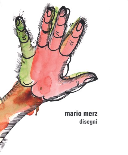 Stock image for Mario Merz: Disegni for sale by ANARTIST