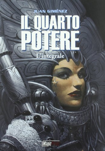 Il quarto potere. L'integrale (9788877593269) by Juan GimÃ©nez