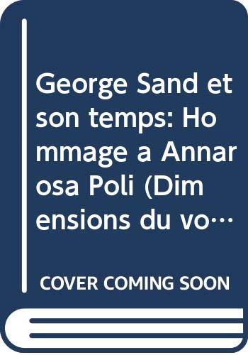 9788877605030: George Sand et son temps. Hommage  Annarosa Poli