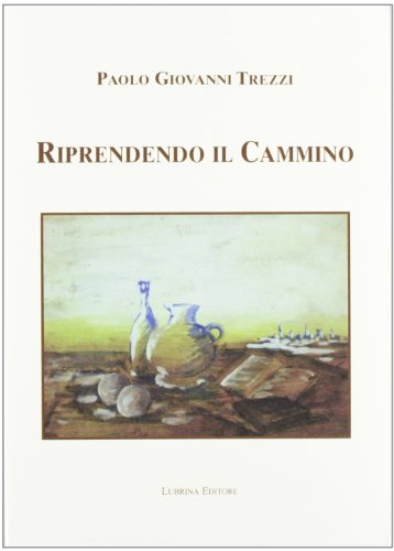 9788877664532: Riprendendo il cammino (Varia)