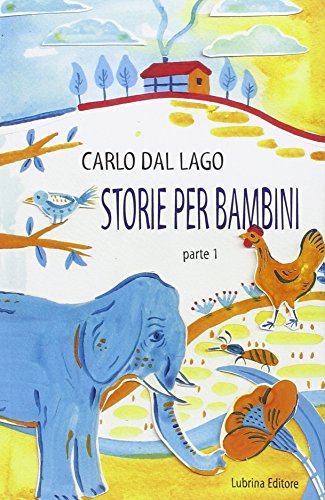 9788877665430: Storie per bambini. Parte prima (Varia)