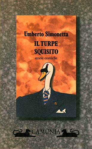 9788877670212: Il turpe squisito. Storie comiche