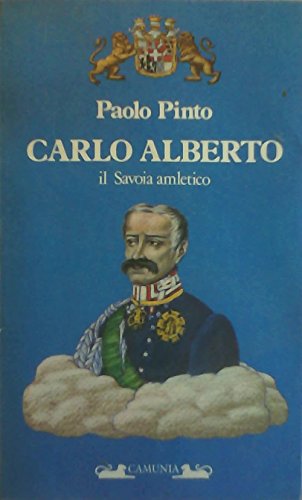 Imagen de archivo de Carlo Alberto il Savoia amletico a la venta por Marbus Farm Books