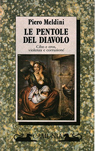 Imagen de archivo de Le pentole del diavolo (Pensieri e piaceri) a la venta por medimops