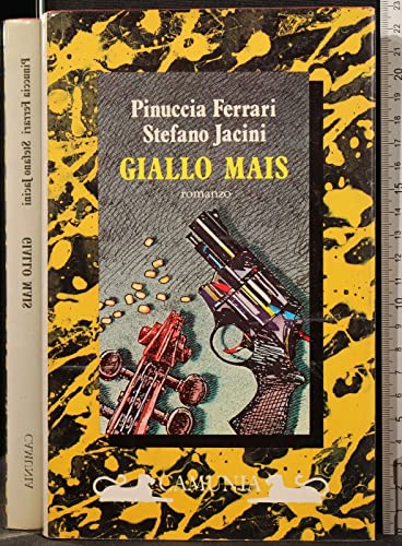 Imagen de archivo de Giallo mais a la venta por Il Salvalibro s.n.c. di Moscati Giovanni