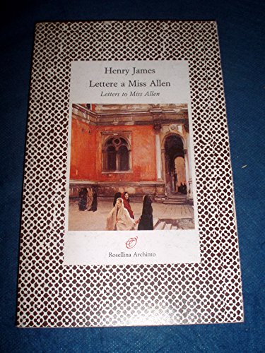 Beispielbild fr Lettere a Miss Allen, 1899-1915 =: Letters to Miss Allen, 1899-1915 (Italian Edition) zum Verkauf von Books From California