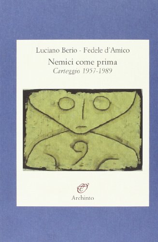 Stock image for Nemici come prima. Carteggio 1957-1989 for sale by libreriauniversitaria.it
