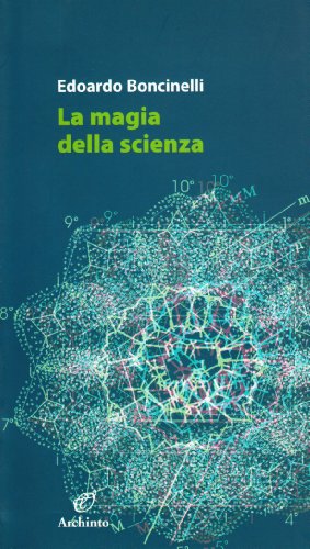 Stock image for La magia della scienza for sale by medimops