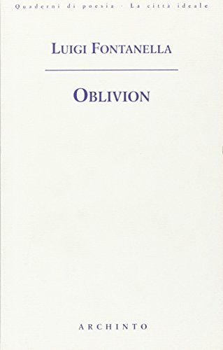 Oblivion (9788877685018) by Unknown Author