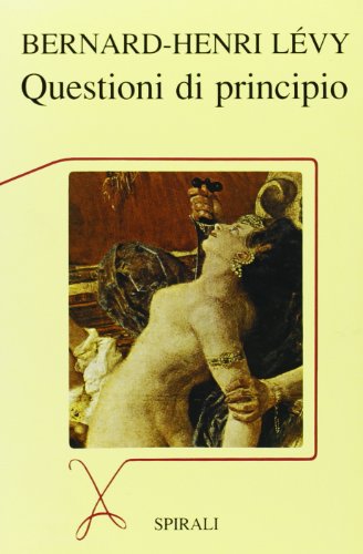 Questioni Di Principio (9788877702449) by LÃ©vy Bernard-Henri Tamburini A. (Cur.)