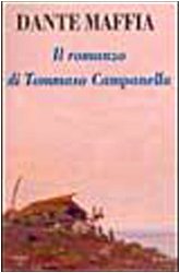 Beispielbild fr Il romanzo di Tommaso Campanella (Romanzi) zum Verkauf von Buchpark