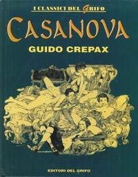 Stock image for Casanova. [Hardcover] Crepax Guido. for sale by Brook Bookstore