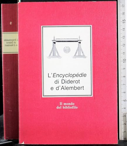 Beispielbild fr L'Encyclopdie di Diderot e D'Alembert. zum Verkauf von FIRENZELIBRI SRL