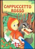 Imagen de archivo de Cappuccetto Rosso (Fiabe in cartone) a la venta por medimops