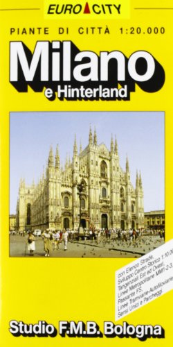 Imagen de archivo de Milano, pianta della citta` e hinterland: Scala 1:20.000 (Euro-City) (Italian Edition) a la venta por Half Price Books Inc.