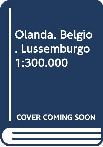 Stock image for Olanda. Belgio. Lussemburgo 1:300.000 for sale by medimops