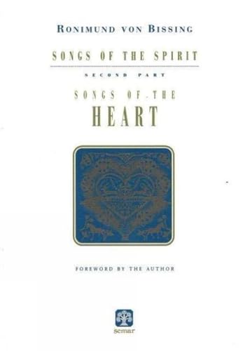 9788877780836: Songs of the Heart: Being the Second Part of Songs of the Spirit