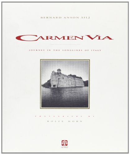 Stock image for Carmen Via: Journey in the Songlines of Italy for sale by Sheafe Street Books
