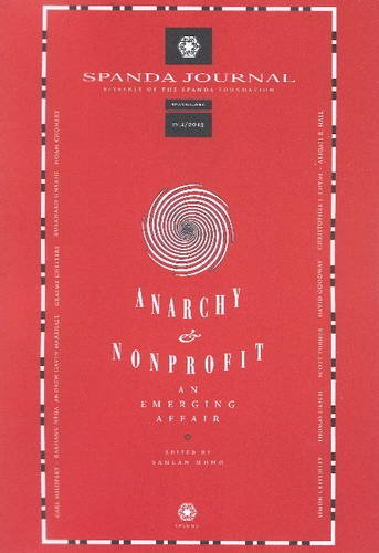 Stock image for Anarchy & Nonprofit: An Emerging Affair for sale by WYEMART LIMITED