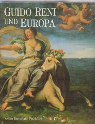 Imagen de archivo de Guido Reni und Europa. Ruhm und Nachruhm. Ausstellungskatalog. a la venta por Antiquariat & Verlag Jenior
