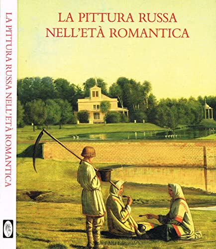 Stock image for La pittura russa nell'et romantica (Italian Edition) for sale by Arundel Books