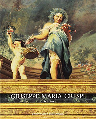 9788877791481: Giuseppe Maria Crespi 1665-1747