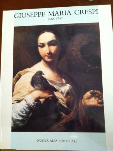 Stock image for Giuseppe Maria Crespi (1665-1747). Ediz. tedesca (Cataloghi di mostre) for sale by medimops