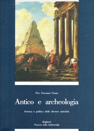 Stock image for ANTICO E ARCHEOLOGIA for sale by O.o.l.p.