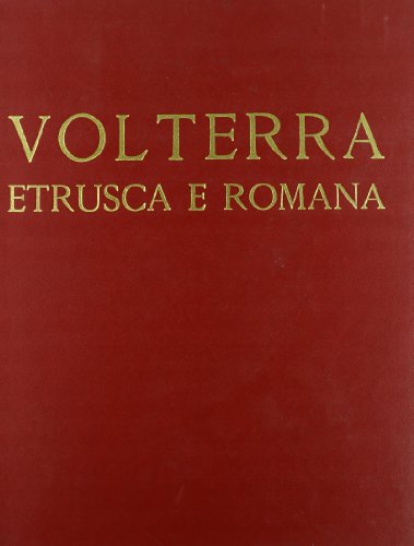 9788877810465: Volterra etrusca e romana