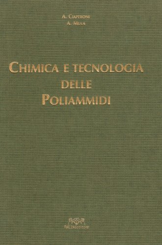 9788877814289: Chimica e tecnologia delle poliammidi