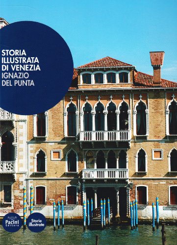 Imagen de archivo de Storia illustrata di Venezia a la venta por Revaluation Books