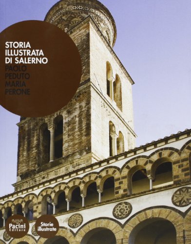 Stock image for Storia illustrata di Salerno for sale by WorldofBooks