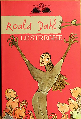 Le streghe - Roald Dahl: 9788877820051 - AbeBooks