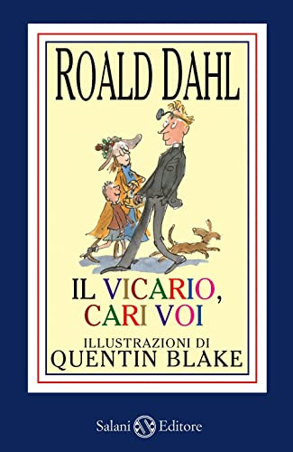 Il Vicario, cari voi (Italian Edition) (9788877822741) by Dahl, Roald