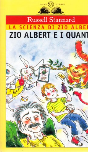 Zio Albert e i quanti (9788877824042) by Russell Stannard