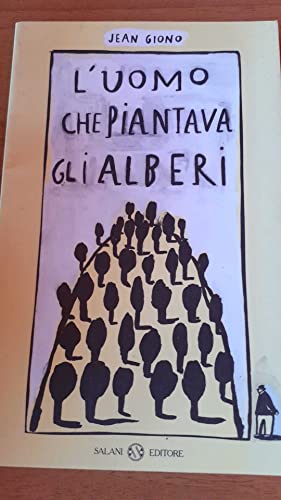 9788877824790: L'uomo che piantava gli alberi