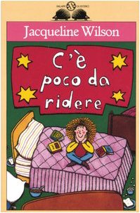 C'Ã¨ poco da ridere (9788877825414) by Jacqueline Wilson