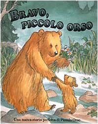 Bravo, Piccolo Orso (Illustrati) (9788877828484) by Waddell, Martin; Firth, Barbara