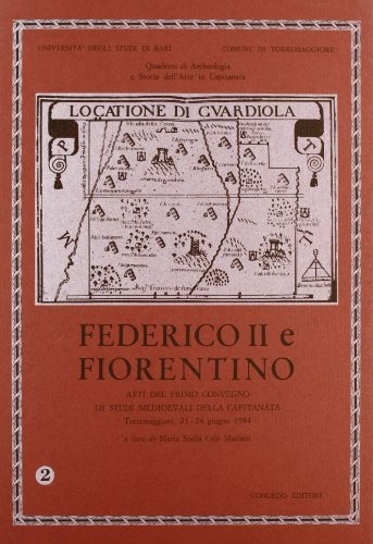 Imagen de archivo de Federico II e Fiorentino. [Paperback] Cal Mariani M. S. a la venta por The Compleat Scholar