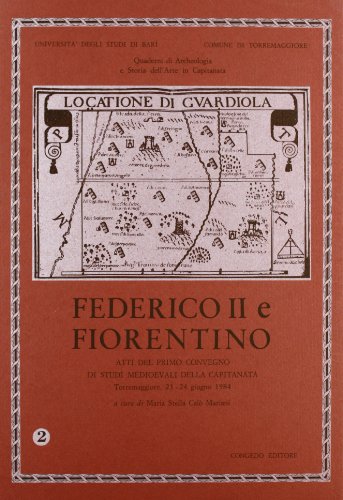 Stock image for Federico II e Fiorentino. [Paperback] Cal Mariani M. S. for sale by The Compleat Scholar