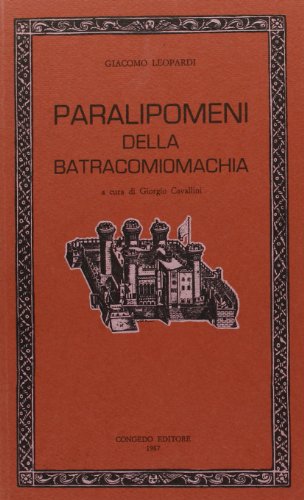 9788877863133: Paralipomeni della Batracomiomachia