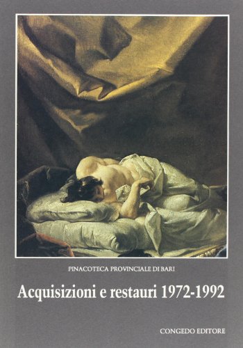 9788877865120: Acquisizioni E Restauri 1972-1992. Catalogo Della Mostra