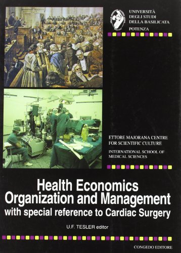 Imagen de archivo de Health Economics Organization and Management, with special reference to Cardiac Surgery. a la venta por G. & J. CHESTERS