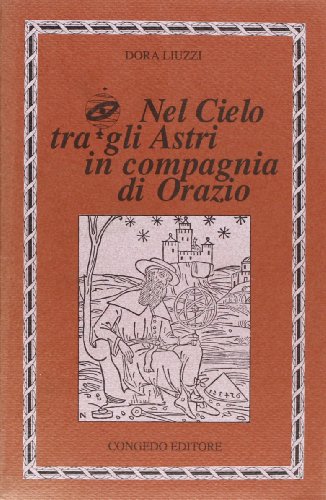 9788877865762: Nel cielo tra gli astri in compagnia di Orazio